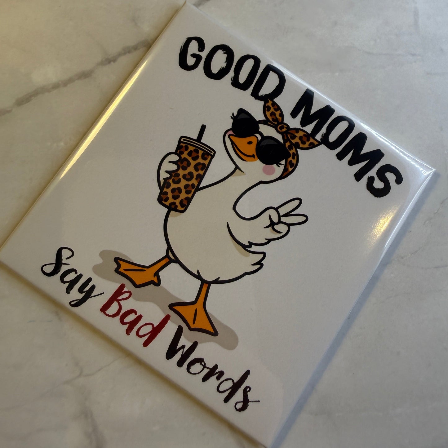 Good Moms Say Bad Words Magnet